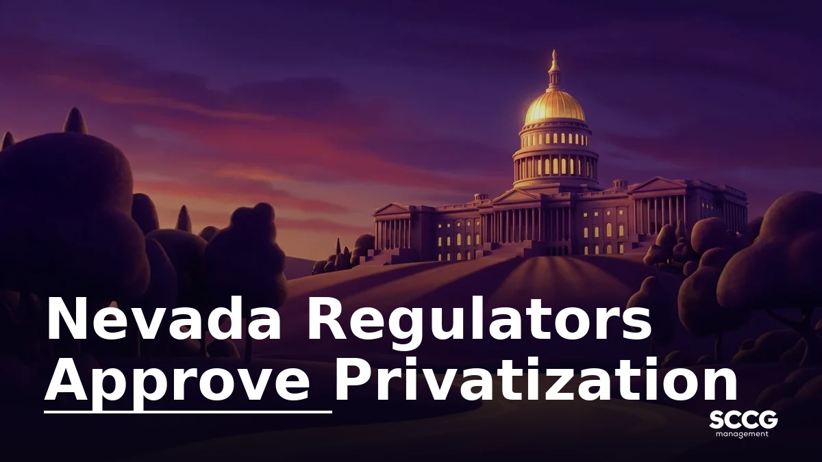 Nevada Regulators Clear Key Steps Toward Privatization of MGM and Caesars: Structural Shifts in Gaming Ownership