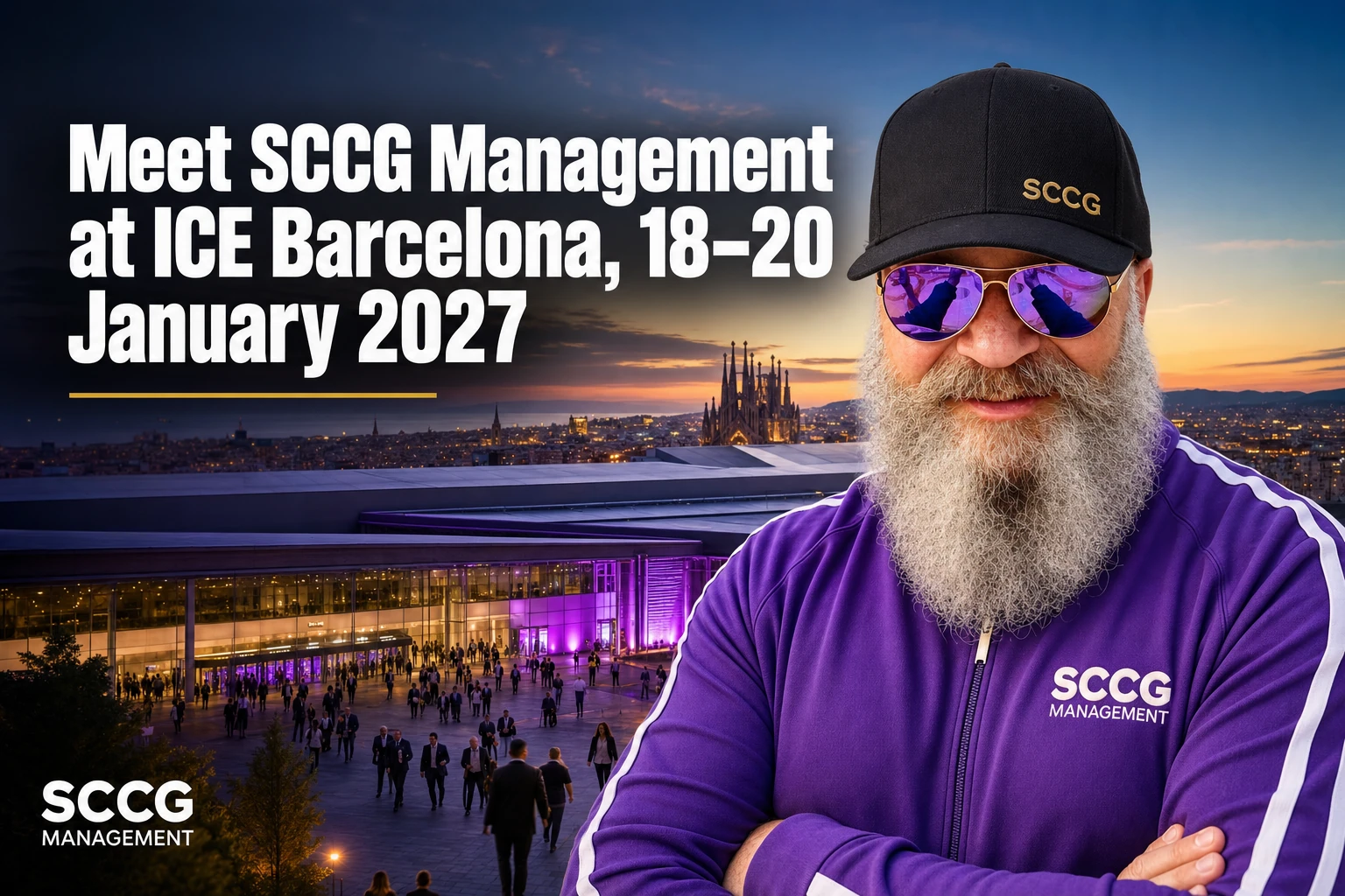 Meet SCCG Management at ICE Barcelona, 18-20 January 2027