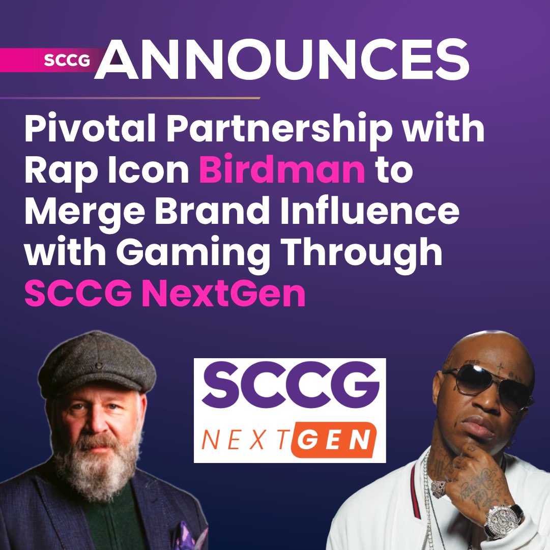 Pivotal Partnership with Rap Icon Birdman to Merge Brand Influence with Gaming Through SCCG NextGen