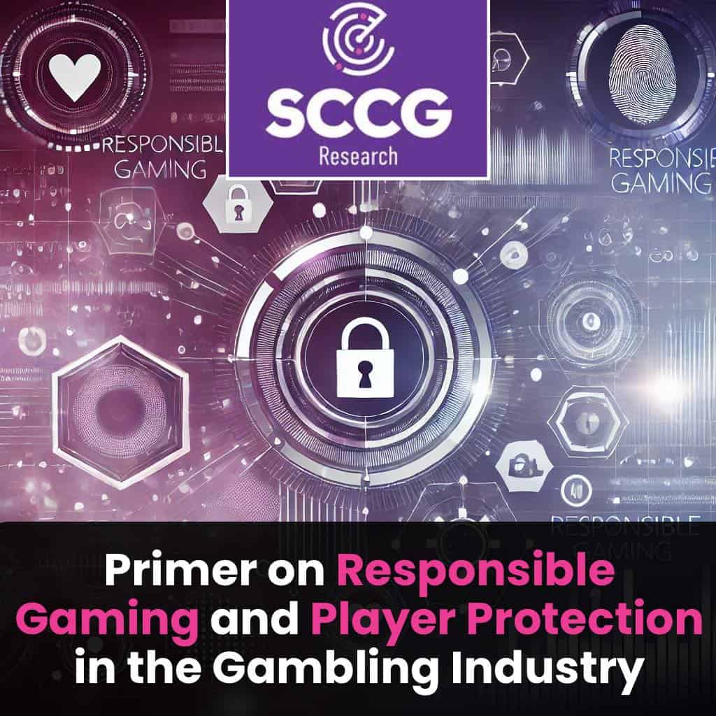 Research Primer on Responsible Gaming and Player Protection