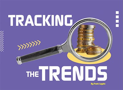 TRACKING THE TRENDS