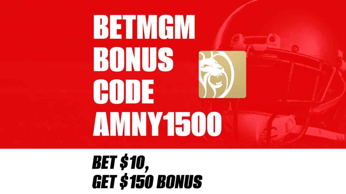 BetMGM Bonus Code AMNY1500 for NFL: Claim $150 Monday Night Football Betting Bonus | amNewYork