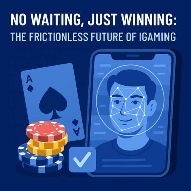 Frictionless Future of iGaming