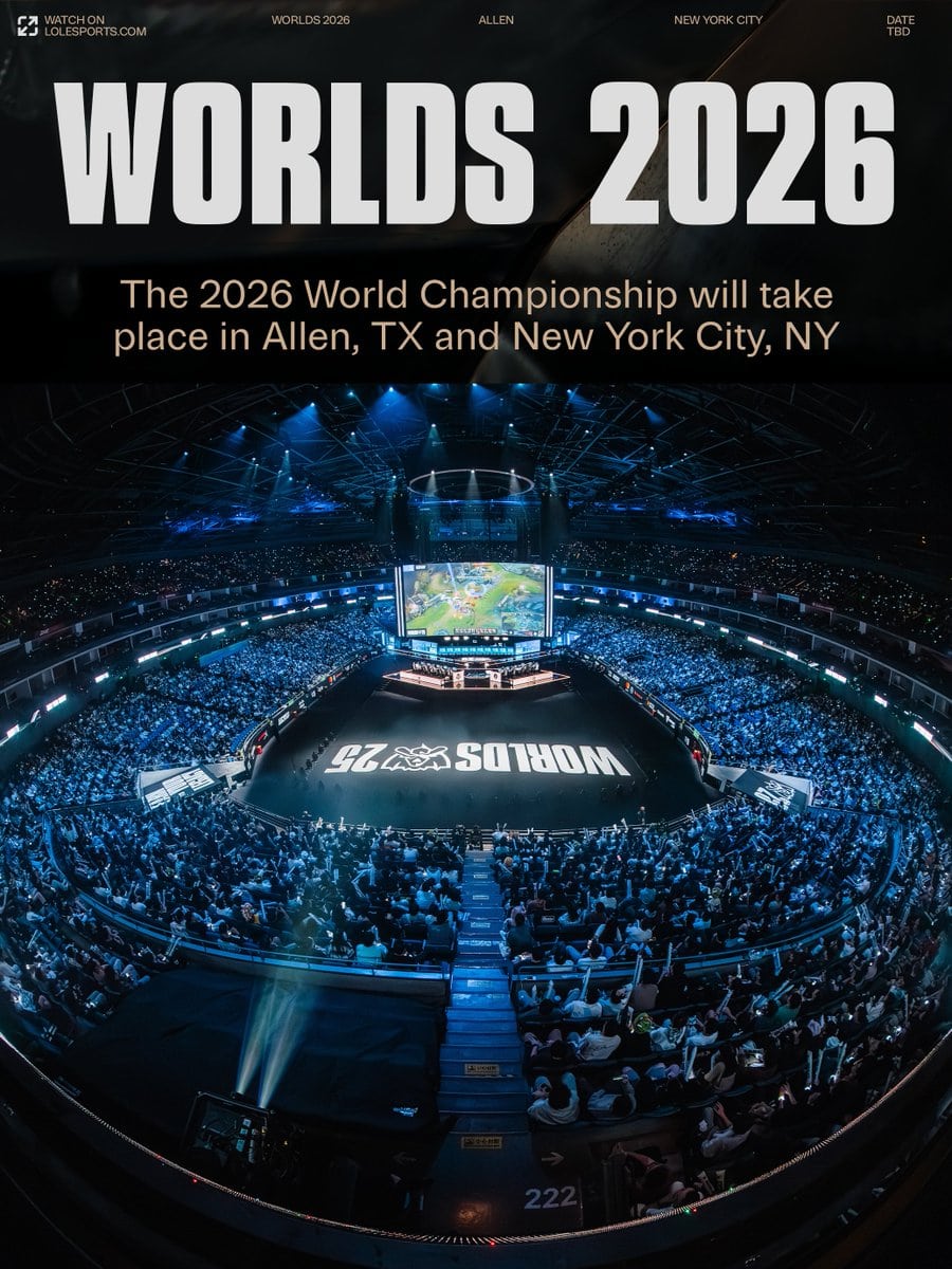 LoL Worlds 2026 Lands in Texas and New York for Epic NA Return