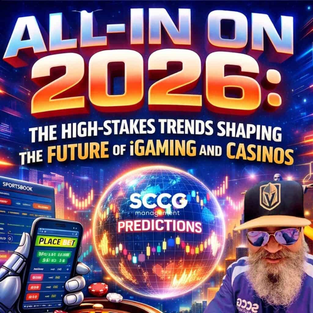 Gambling Industry Trends and Predictions for 2026 - High-Stakes Forces Reshaping iGaming, Casinos, and Global Regulation
