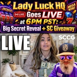 Lady Luck HQ Goes LIVE At 6PM PST - Big Secret Reveal + SC Giveaway