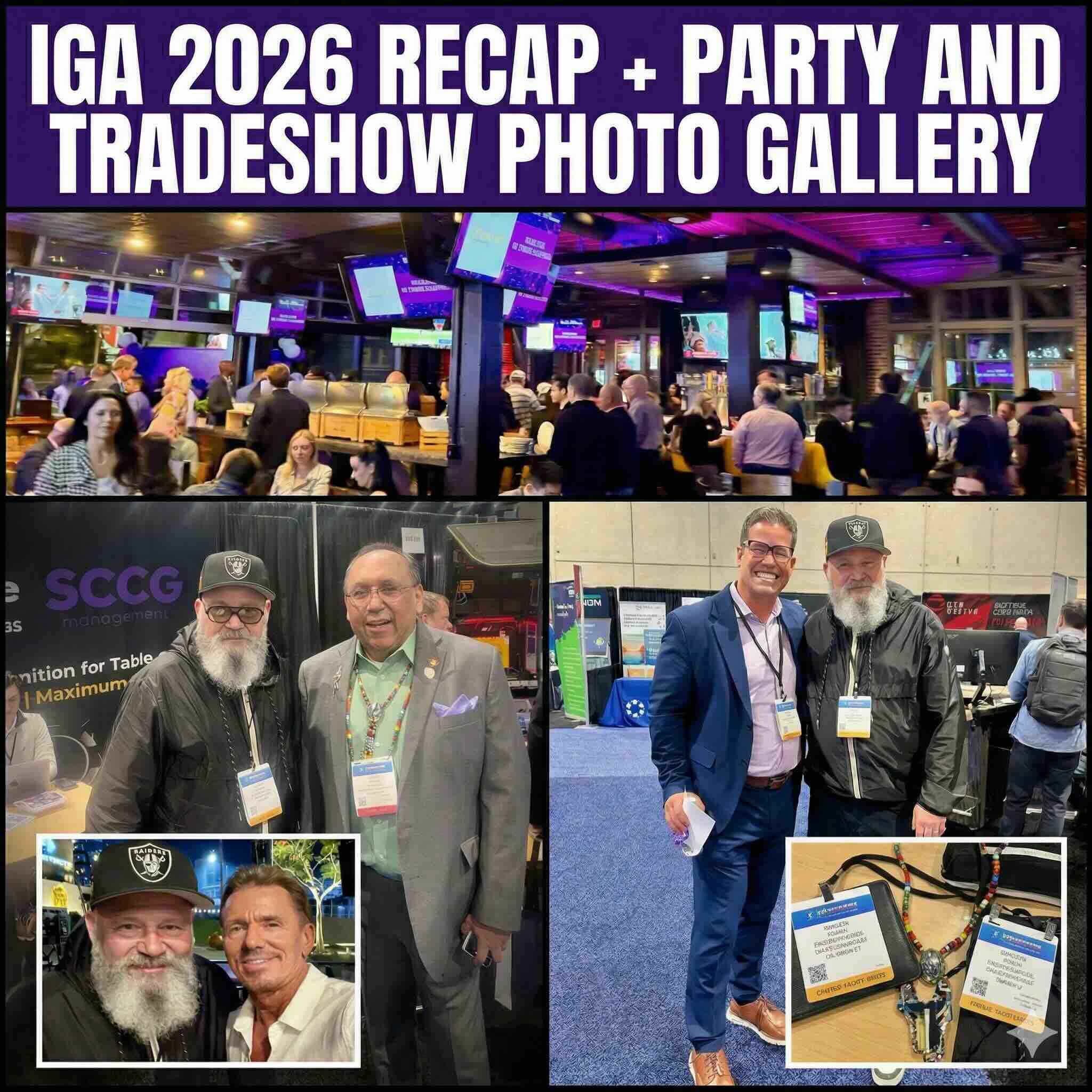 IGA 2026 Recap + Party And Tradeshow Photo Gallery - SCCG Management