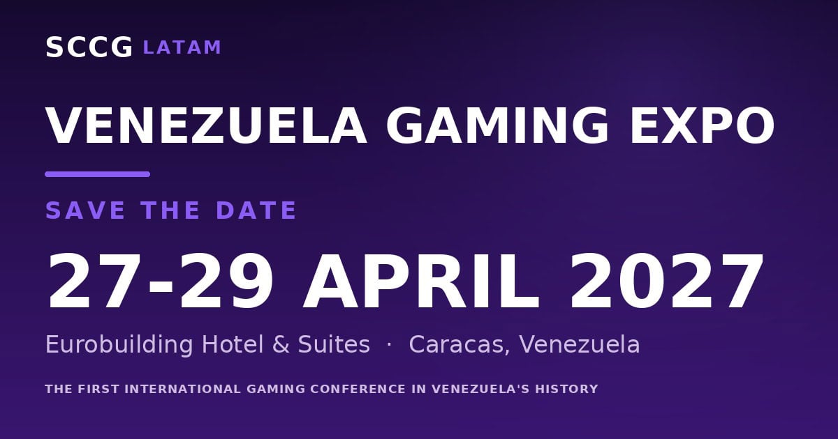 Venezuela Gaming Expo - Save the Date - 27-29 April 2027